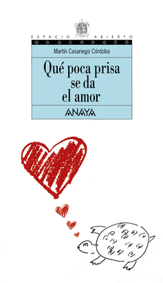 QUE POCA PRISA SE DA EL AMOR