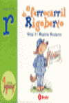 EL FERROCARRIL DE RIGOBERTO