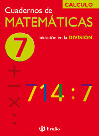 CUAD MATEMATICAS 7 - INICIACION EN LA DIVISION ( C