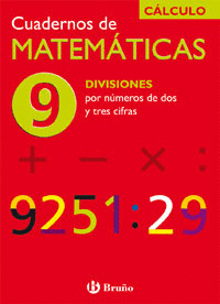 CUAD MATEMATICAS 9 - DIVISIONES DOS Y TRES CIFRAS