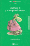 EDELMIRO II Y EL DRAGN GUTIRREZ