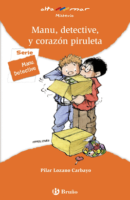 MANU DETECTIVE Y CORAZON PIRULETA