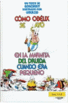 COMO OBELIX SE CAYO EN LA MARMITA DEL DRUIDA CUANDO ERA PEQUE�O
