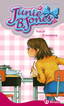 JUNIE B JONES HACE TRAMPAS