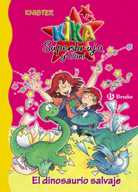 KIKA SUPERBRUJA DINOSAURIO SALVAJE N� 5