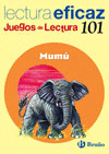 MUMU  JUEGOS DE LECTURA EFICAZ 101