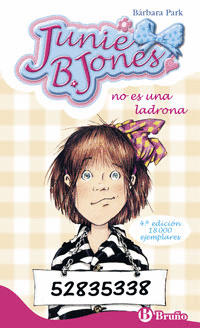 JUNIE B JONES NO ES UNA LADRONA N� 8