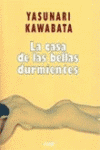CASA DE LAS BELLAS DURMIENTES, LA