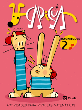 MAGNITUDES 2 - CAPICUA ACTIVIDADES PARA VIVIR LAS MATEMATICAS