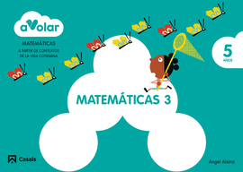 MATEMATICAS 3 A VOLAR - 5 A�OS