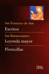 ESCRITOS (DE SAN FRANCISCO); LEYENDA MAYOR (DE SAN BUENAVENTURA)