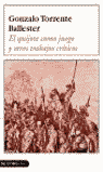 QUIJOTE COMO JUEGO Y OTROS TRABAJOS CRITICOS EL