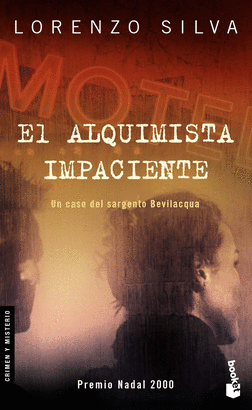 ALQUIMISTA IMPACIENTE, EL BK 2002