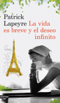 VIDA ES BREVE Y EL DESEO INFINITO, LA