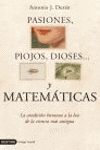 PASIONES PIOJOS DIOSES Y MATEMATICAS