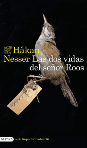 DOS VIDAS DEL SE�OR ROOS, LAS (SERIE INSPECTOR BARBAROTTI 3)