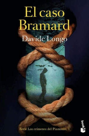 EL CASO BRAMARD (SERIE LOS CR�MENES DEL PIAMONTE 1)