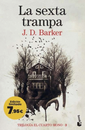 LA SEXTA TRAMPA (TRILOG�A EL CUARTO MONO 3)