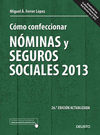 C�MO CONFECCIONAR N�MINAS Y SEGUROS SOCIALES 2013 2� ED