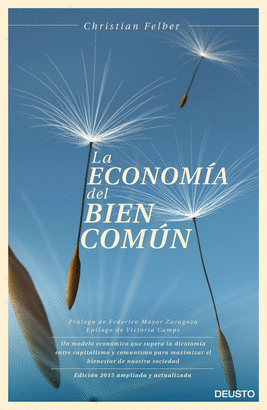LA ECONOMIA DEL BIEN COMUN    NUEVA EDICION
