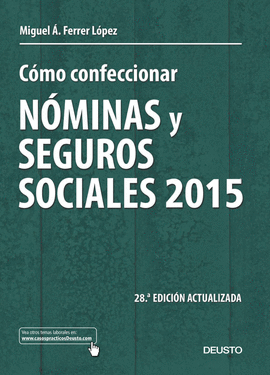 COMO CONFECCIONAR NOMINAS Y SEGUROS SOCIALES 2015