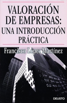 VALORACION DE EMPRESAS UNA INTRODUCCION PRACTICA