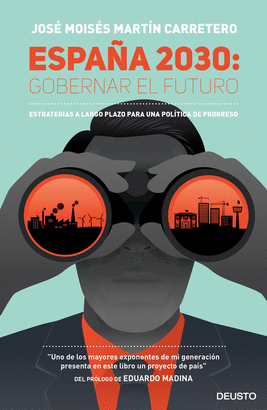 ESPA�A 2030: GOBERNAR EL FUTURO