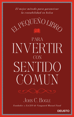 EL PEQUEO LIBRO PARA INVERTIR CON SENTIDO COMN