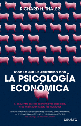 TODO LO QUE HE APRENDIDO CON LA PSICOLOG�A ECON�MICA