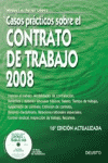 CASOS PRACTICOS SOBRE EL CONTRATO DE TRABAJO 2008 16 ED