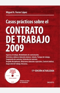 CASOS PRACTICOS SOBRE EL CONTRATO DE TRABAJO 2009 17� ED