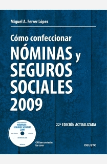 COMO CONFECCIONAR NOMINAS Y SEGUROS SOCIALES 2009 22 ED