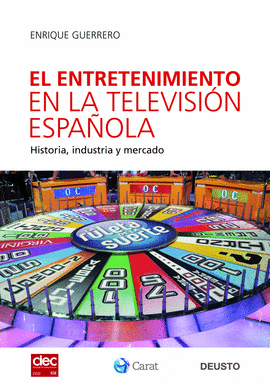 ENTRETENIMIENTO EN LA TELEVISION ESPA�OLA, EL