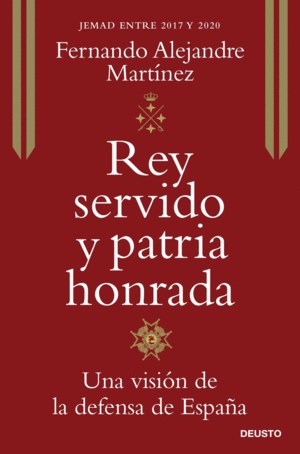 REY SERVIDO Y PATRIA HONRADA
