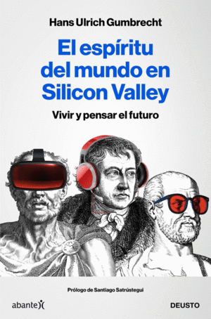 EL ESPRITU DEL MUNDO EN SILICON VALLEY