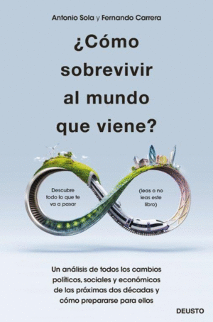 �C�MO SOBREVIVIR AL MUNDO QUE VIENE?