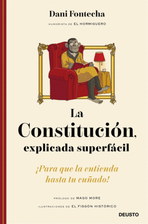 LA CONSTITUCI�N, EXPLICADA SUPERF�CIL
