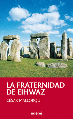 FRATERNIDAD DE EIHWAZ, LA