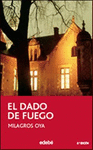 DADO DE FUEGO, EL