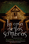 CASA DE LAS SOMBRAS, LA