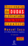 DICCIONARIO DE DUDAS Y DIFICULTADES DE LA LENGUA ESPA�OLA