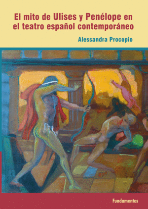 MITO DE ULISES Y PENELOPE EN EL TEATRO ESPA�OL CONTEMPORANE