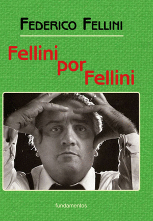 FELLINI POR FELLINI (NUEVA EDICI�N CON SOLAPAS)