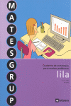 MATESGRUP LILA, EDUCACI�N PRIMARIA, 3 CICLE. CUADERNO DE ESTRATEGIAS PARA RESOLV