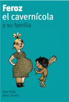 FEROZ EL CAVERNICOLA Y SU FAMILIA