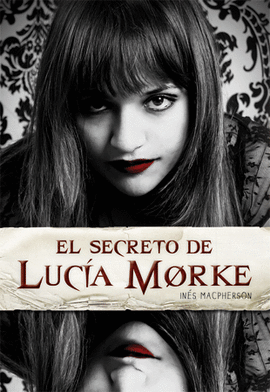 SECRETO DE LUC�A MORKEK, EL