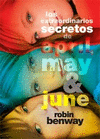 EXTRAORDINARIOS SECRETOS DE APRIL, MAY Y JUNE, LOS