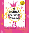 MI MAM PREFERIDA DEL MUNDO