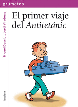 EL PRIMER VIAJE DEL ANTITETNIC