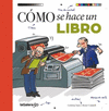 CMO SE HACE UN LIBRO